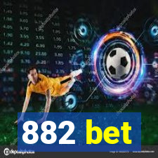 882 bet